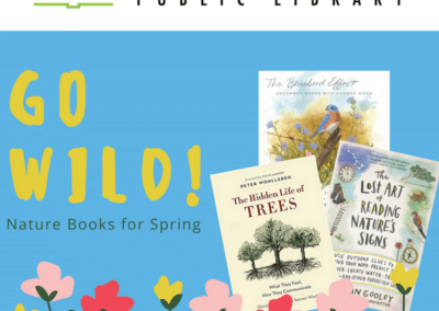 Go Wild!: Nature Books for Spring