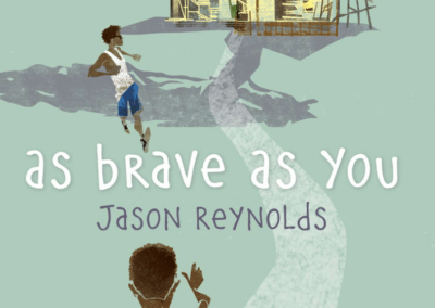 Staff Review: As Brave As You by Jason Reynolds