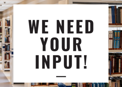 We Need Your Input!