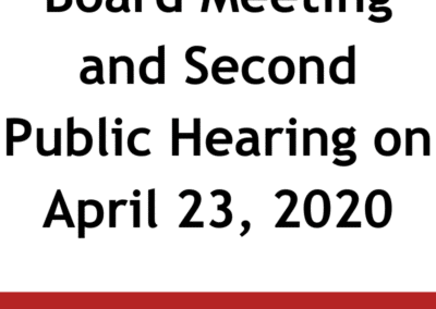 Board Meeting and Second Public Hearing on April 23, 2020
