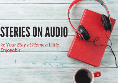 Mysteries on Audio to Make Your Stay at Home a Little More Enjoyable