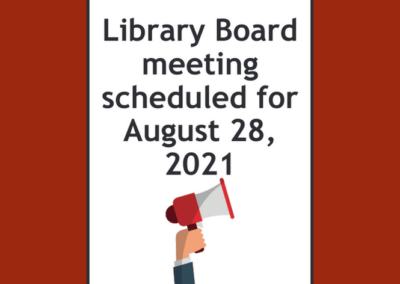 Library Board meeting scheduled for August 26, 2021