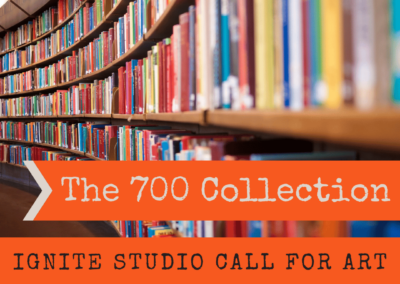 Ignite Studio Call for Art: The 700 Collection, 2023
