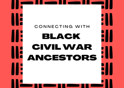 Connecting With Black Civil War Ancestors