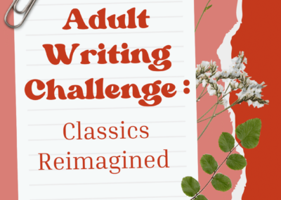 Adult Writing Challenge: Classics Reimagined