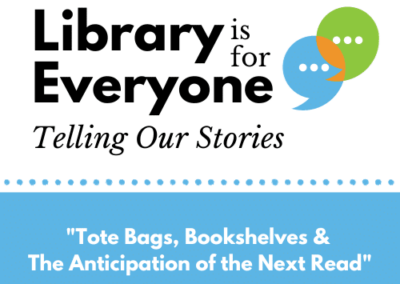 Tote Bags, Bookshelves & The Anticipation of the Next Read