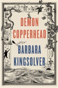 Demon Copperhead by Barbar Kingsolver