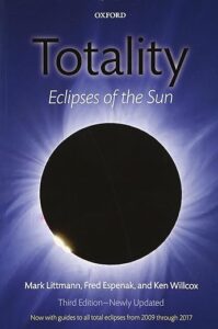 Totality- Eclipses of the Sun by Mark Littmann