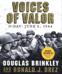 Voices of Valor by Dough Brinkley