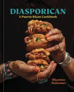 Diasporican : a Puerto Rican cookbook by Maisonet, Illyanna