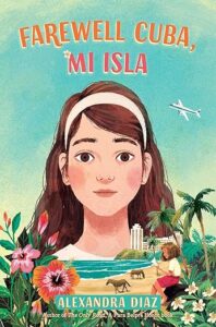 Farewell Cuba Mi Isla by Alexandra Diaz