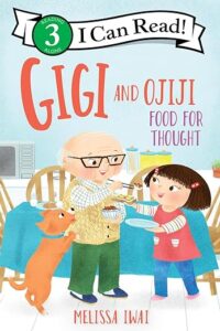 Gigi and Ojiji Food for Thought by Melissa Iwai