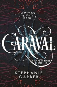 Caraval by Stephanie Garber