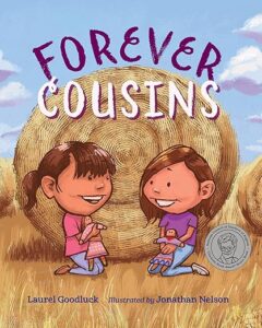 forever cousins by laurel goodluck