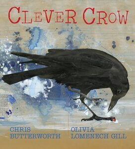 Clever Crow by Chris Butterworth