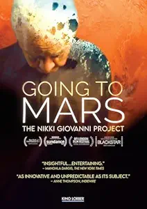 Going to Mars- the Nikki Giovanni Project