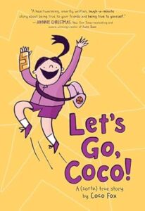 Let's Go, Coco! By Coco Fox