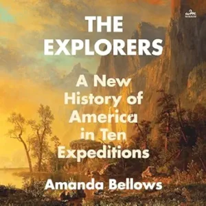 The Explorers by Amanda Bellows