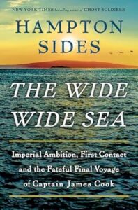 The Wide Wide Sea by Hampton Sides