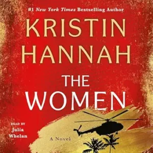 The Women by Kristin Hannah