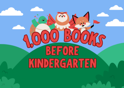 A NEW Look! – 1,000 Books Before Kindergarten