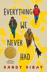 Everything We Never Had, written by Randy Ribay