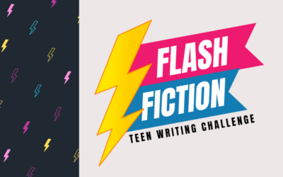 Teen Writing Challenge: Flash Fiction