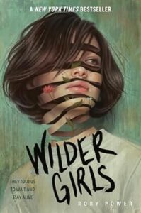 Wilder Girls by Rory Powers