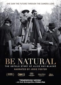 Be Natural- The Untold Story of Alice Guy-Blaché