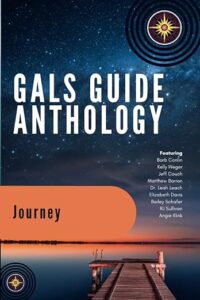 Gal’s Guide Anthology- Journey