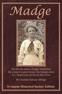 Madge- The Life and Times of Madge Oberholtzer by Charlotte Halsema Ottinger