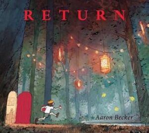 Return by Aaron Becker