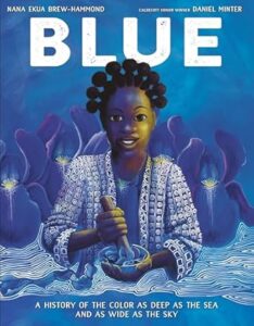 Blue by Nana Ekua Brew-Hammond