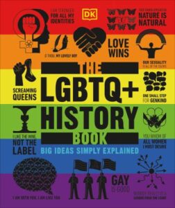 The LGBTQ+ History Book by Jon Astbury