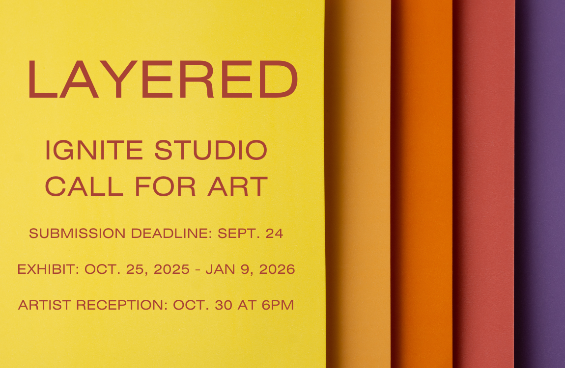 Ignite Studio Call for Art Layered