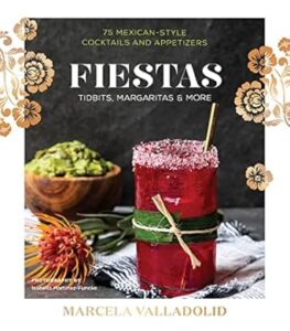 Fiestas tidbits, margaritas & more