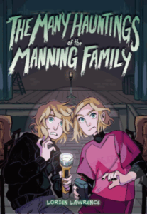 The Many Hauntings of the Manning Family
