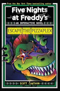 Escape the Pizzaplex- An Interactive Novel, by Scott Cawthon