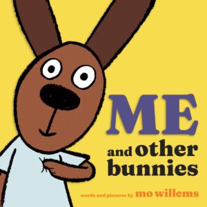 Me and Other Bunnies