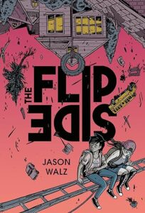 The Flip Side, by Jason Walz