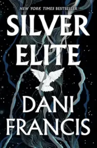 silver elite dani francis