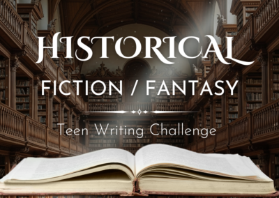 Teen Writing Challenge: Historical Fiction/Fantasy