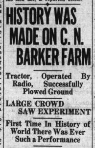 Newspaper clipping titled "History Was Made on C.N. Barker Farm"