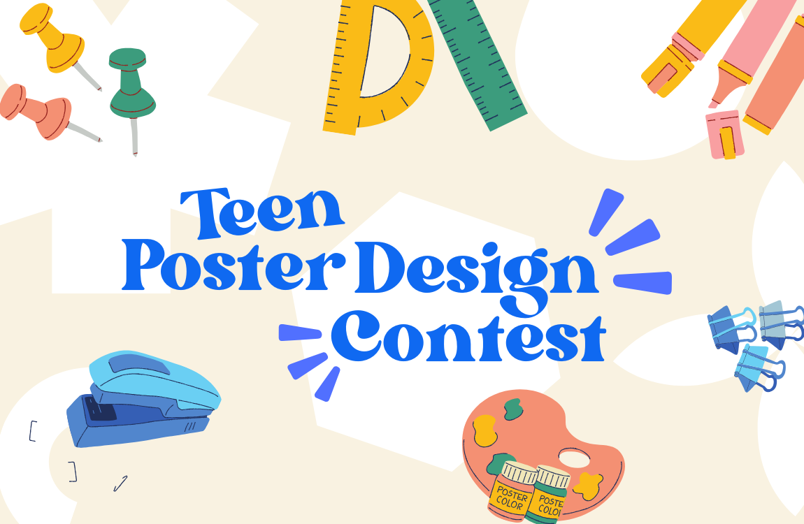 Teen Poster Contest Teen Poster Contest