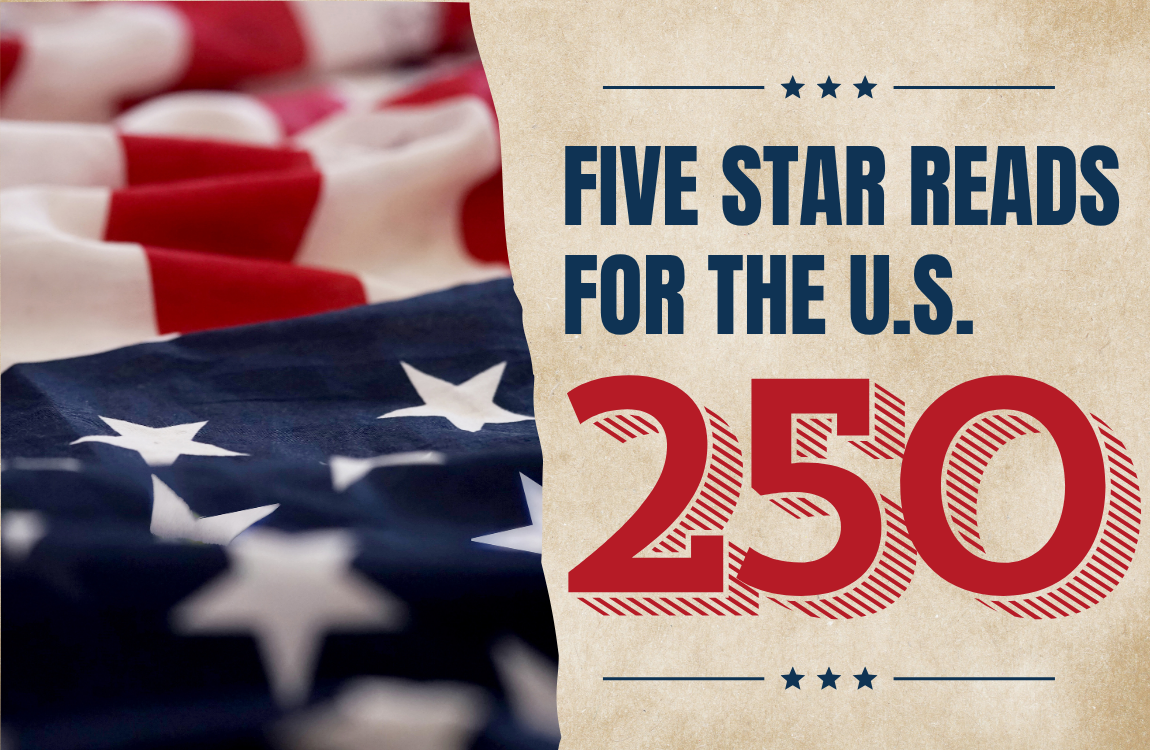 Five Star Reads for the U.S. 250
