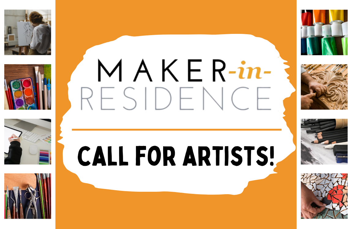 MIR CFA Maker in Residence Call for Artists